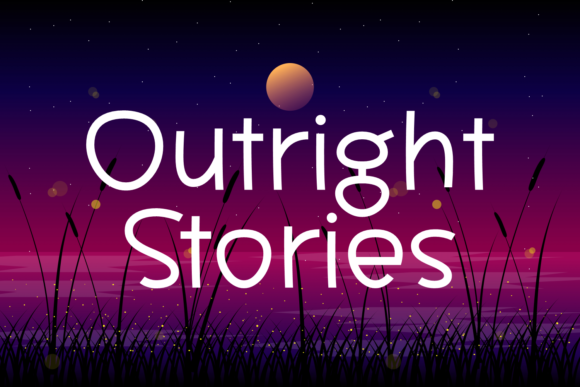 Outright Stories: A Handcrafted Typeface That Brings Editorial Warmth to Life